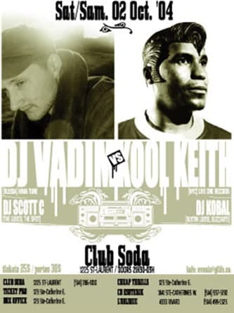Poster for DJ Vadim vs. Kool Keith at Club Soda in Montreal, October 2, 2004