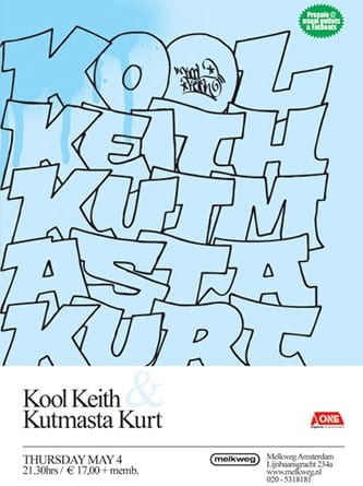 Poster for Kool Keith and Kutmasta Kurt at the Melkweg in Amsterdam, with the AONE logo